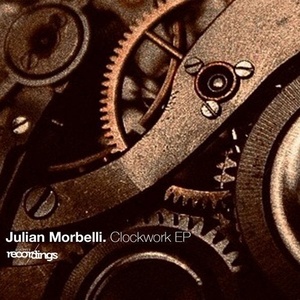 Julian Morbelli - Clockwork [271SR]