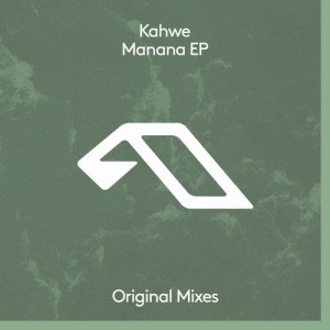 Kahwe - Manana EP [ANJDEE528BD]