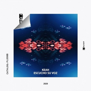 Keah - Escucho Su Voz [PLO088]