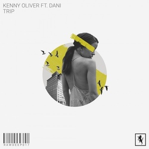 Kenny Oliver - Trip [RAWDEEP017]