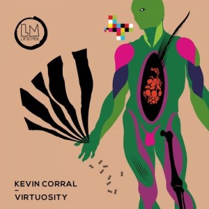 Kevin Corral - Virtuosity (Extended Mixes) [LPS287D]