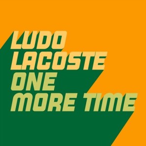 Ludo Lacoste - One More Time [GU533]