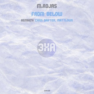 M.Rojas - From Below [3XA439]