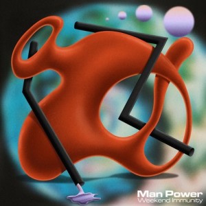 Man Power - Weekend Immunity [PARA020]