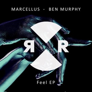 Marcellus (UK), Ben Murphy - Feel EP [RR2218]