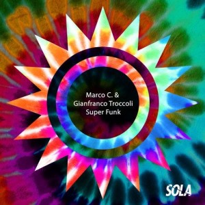 Marco C., Gianfranco Troccoli - Blown [SOLA124]