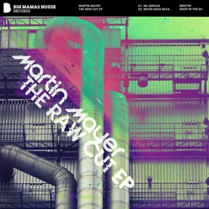 Martin Mayer - The Raw Cut EP [BMD799]