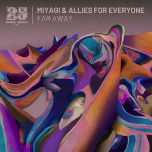Miyagi, Allies for Everyone - Far Away [BAR25132]