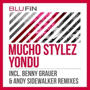 Mucho Stylez - Yondu [BF314]