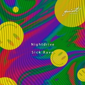 Nightdrive - Sick Rave [SOV168]