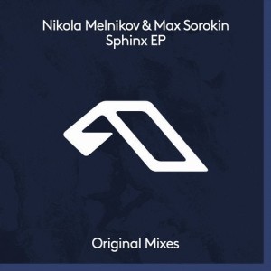 Nikola Melnikov, Max Sorokin - Sphinx EP [ANJDEE529BD]