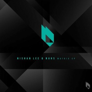 Nishan Lee, NAHS - Matrix EP [BF264]