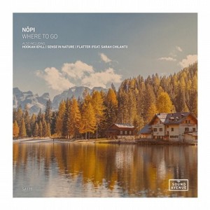Nōpi, Sarah Chilanti - Where to Go [SA115]