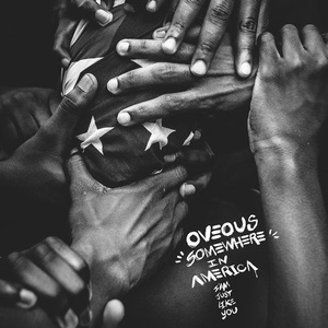 OVEOUS - Somewhere In America, I Am Just Like You [YSD107D]