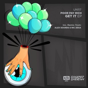 Poor Pay Rich - Get It [UN117]