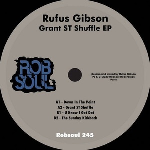 Rufus Gibson - Grant ST Shuffle EP [RB245]