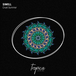 Siwell - Cruel Summer [TPC005]