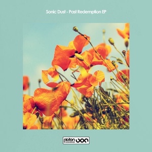 Sonic Dust - Past Redemption EP [PR2020559]