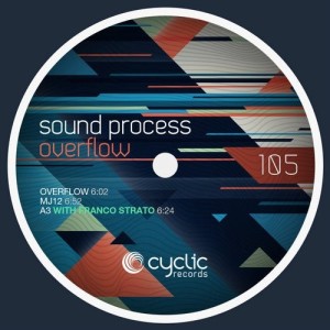 Sound Process, Franco Strato - Overflow [CYC105]