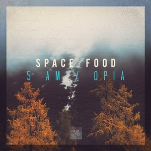 Space Food - 5 AM / Opia [IAMHER019]