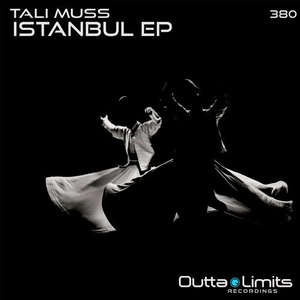 Tali Muss - Istanbul EP [OL380]