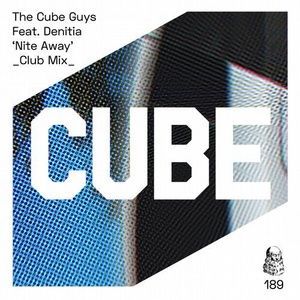 The Cube Guys - Nite Away [CUBE189]