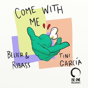 Tini Garcia, Belier & Ribass - Come With Me [BOR334]