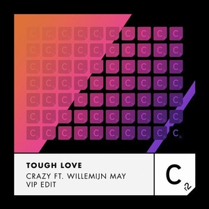 Tough Love, Willemijn May - Crazy - VIP Edit [ITC3133BP]