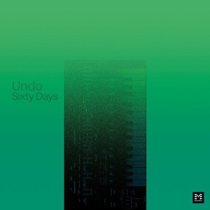 Undo - Sixty Days [MELODIZE003]