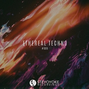 VA - Ethereal Techno #009 [SYYKET009]