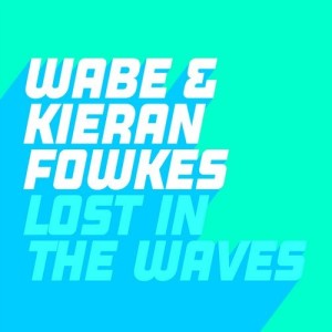 Wabe, Kieran Fowkes - Lost In The Waves [GU534]