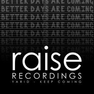 YariD - Keep Coming [RAISE614]