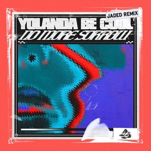 Yolanda Be Cool - No More Sorrow (Jaded Extended Remix) [SWEATDS485]