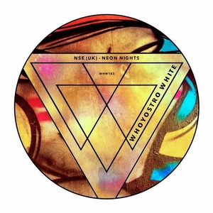 nse (UK) - Neon Nights [WHW182]
