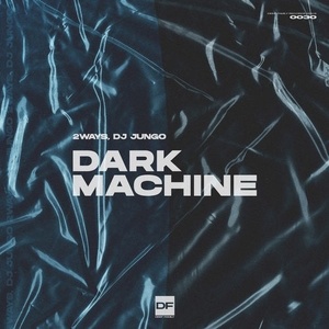 2ways, DJ JunGo - Dark Machine [DFR030]