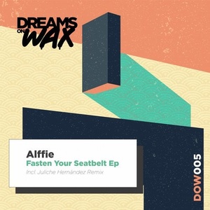 Alffie - Fasten Your Seatbelt [DOW005]