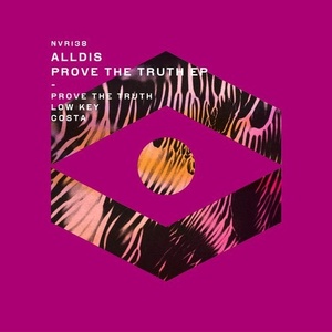 AllDis - Prove The Truth EP [NVR138]