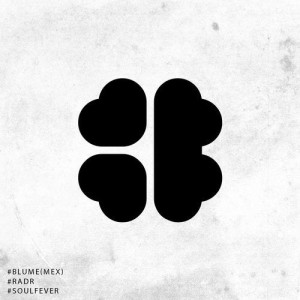 Blume (MEX), RADR - Soul Fever [HT054]