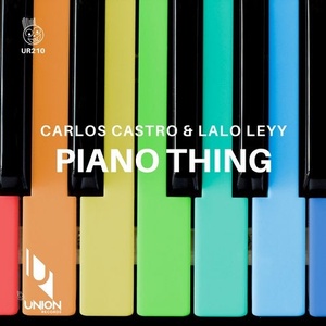 Carlos Castro, Lalo Leyy - Piano Thing [UR210]