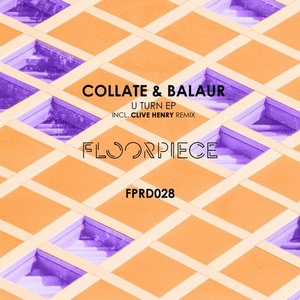 Collate, Balaur - U Turn EP [FPRD029]