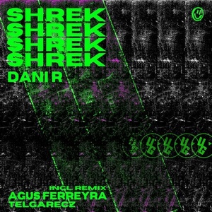 Dani R - Shrek [UG016]