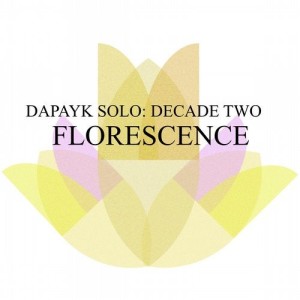 Dapayk Solo - Decade Two Florescence [SOBER021]