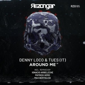 Denny Loco, Tues (IT) - Around Me [RZG185]
