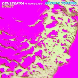 Dense & Pika - Honey (feat. Matthew Dear) (Patrick Topping Remix) [KP82]