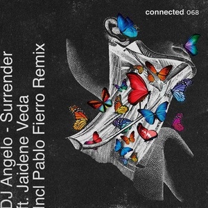Dj Angelo, Jaidene Veda - Surrender EP [CONNECTED068D]