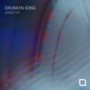 Drunken Kong - Reset EP [TR377]
