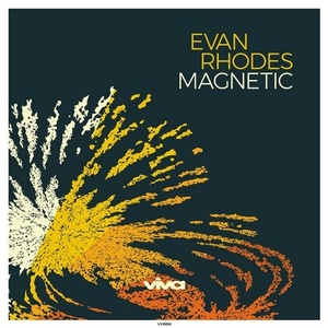 Evan Rhodes - Magnetic [VV9896]