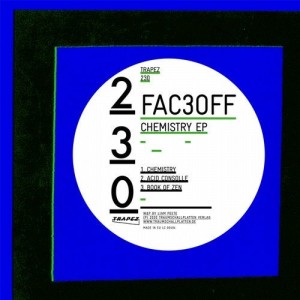 FAC3OFF - Chemistry EP [TRAPEZ230]