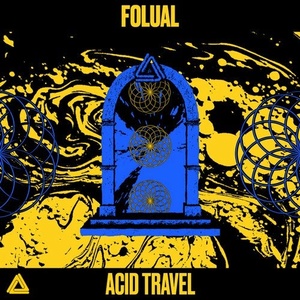 FOLUAL - Acid Travel [APG038]