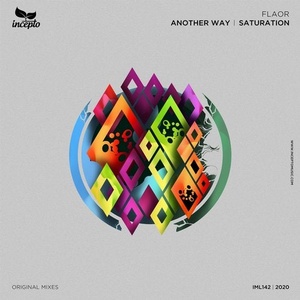 Flaor - Another Way / Saturation [IML142]